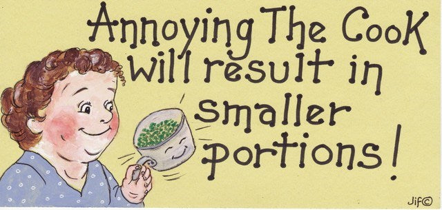 Annoying The Cook Will Result Smiley Sign